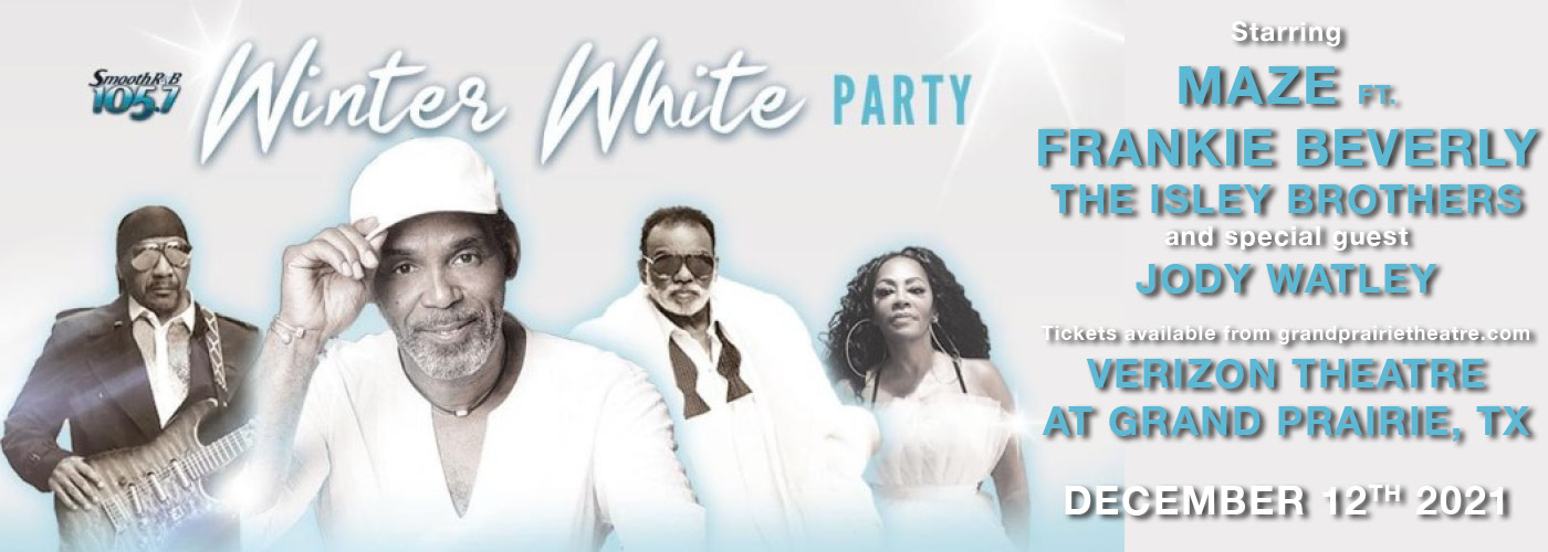 Maze featuring Frankie Beverly The Winter White Party Tickets 12th